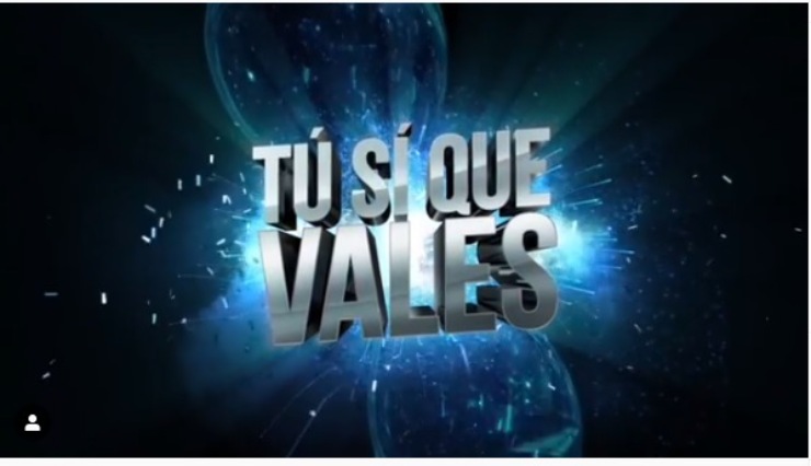 Tu Si Que Vales