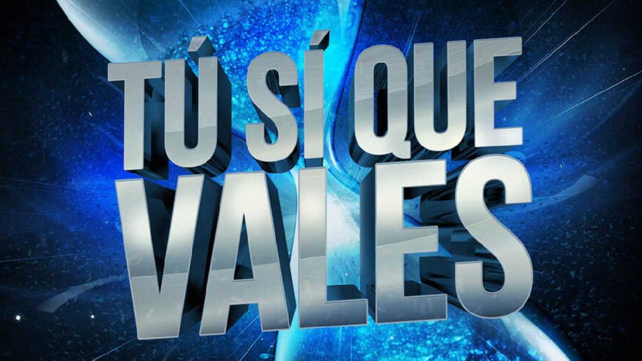 Tu Si Que Vales